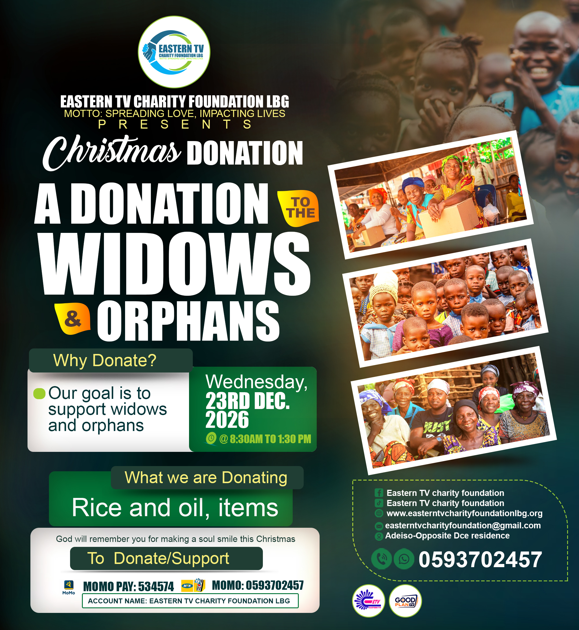  EASTERN TV CHARITY FOUNDATION LBG - CHRISTMAS DONATION TO WIDOWS & ORPHANS 